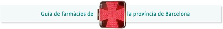 Guia de farm&agrave;cies de la província de Barcelona